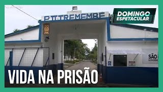 Domingo Espetacular mostra a vida dentro dos presídios mais conhecidos do Brasil [upl. by Hatti]