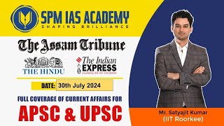 Newspaper Analysis  30th July 2024 SPM IAS Academy  APSC and UPSC Coaching [upl. by Iffar]