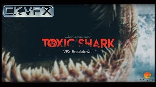 TOXIC SHARK VFX Breakdown [upl. by Eedya]