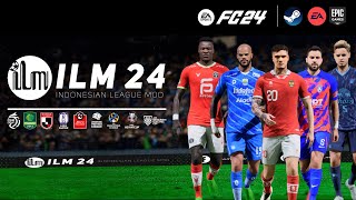 FC 24 PC MOD ILM v10  BRI LIGA 1 LIGA 2 MSL THAI LEAGUE SINGAPORE LEAGUE J1 ACL AFF [upl. by Bravar201]