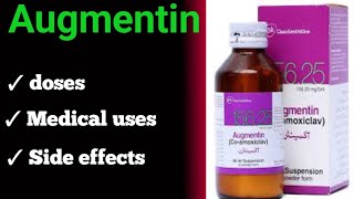 augmentin  doses  medical uses  side effects [upl. by Barty]