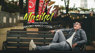 Masihol Cipta Marlundu Situmorang Sihaloho Marco Cover [upl. by Elaweda]