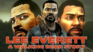 The Complete Story of Lee Everett A Telltale Walking Dead Story [upl. by Alton157]