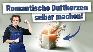 Duftkerzen preiswerter SELBER MACHEN mit romantisch knisternden Holzdocht 🕯️💖 [upl. by Aeslek831]