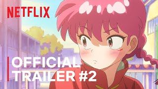 Ranma12  Official Trailer 2  Netflix [upl. by Luapsemaj]