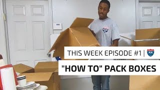 quotHow To Pack Your Moving Boxesquot the right way [upl. by Sadnak]