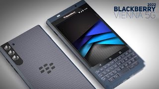 BlackBerry Vienna 5G 2022 Blackberry returns with physical keyboards in 2022 [upl. by Segalman]