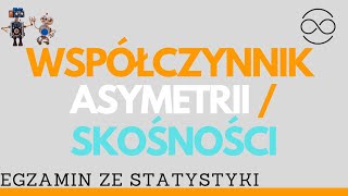 Współczynnik asymetrii  skośności Egzamin ze statystyki [upl. by Hollingsworth]