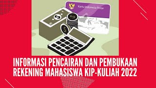 Tahapan Pembuatan Rekening dan Pencairan Mahasiswa KIP KULIAH 2022 [upl. by Key958]