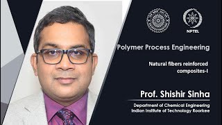 Lecture 54 Natural fibers reinforced compositesI [upl. by Phipps]