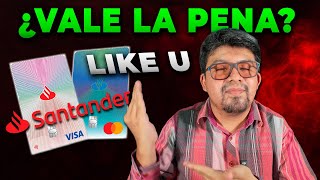 Tarjeta de Crédito Santander LikeU  Análisis COMPLETO  ¿Vale la pena [upl. by Spiegel]