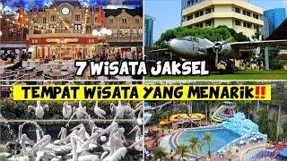 7 WISATA POPULER amp HITS DI JAKSEL  TEMPAT WISATA JAKARTA SELATAN SANGAT MENARIK UNTUK DI KUNJUNGI [upl. by Eiramnerual]