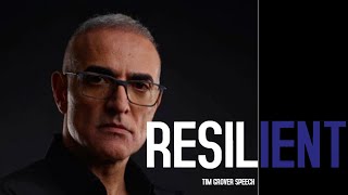 RESILIENT I TIM GROVERS POWERFUL MOTIVATIONAL SPEECH I SEARCHING LIVES I W1NNING TIMGROVER [upl. by Cyrille]