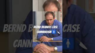 cannibalism 🚹 🔪 Bernd Brandes case shorts scary [upl. by Frierson]