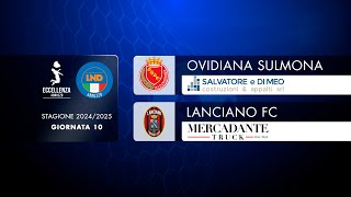 Eccellenza Abruzzo 10° giornata  Ovidiana Sulmona  Lanciano FC 12 [upl. by Oetsira]