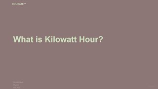 What is Kilowatt Hour [upl. by Nyrhtak]