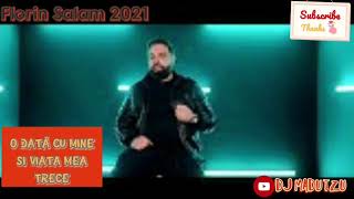 Florin Salam ✖ Odata cu mine si viata mea trece ☄ 🔥 2021 [upl. by Anawk]