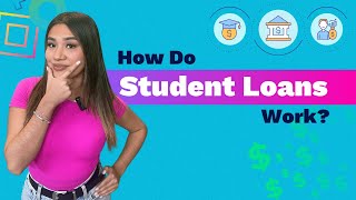 How Do Student Loans Work [upl. by Relyt79]