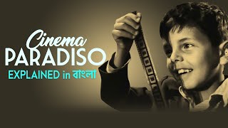 Cinema Paradiso Explained in Bangla  Italian Movie  Cine Feriwala [upl. by Wil]