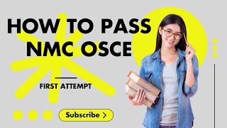 Preparing for the NMC OSCE Exam  Everything You Need To Know [upl. by Odirfliw]