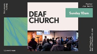 Deaf Church Live Gathering  10AM  Acts To the Ends of the Earth  Part 5 [upl. by Meryl]