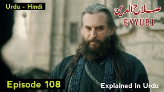 Sultan Selahaddin Eyyubi Episode 108 Explained In Urdu [upl. by Paapanen672]