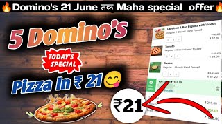 5 Dominos pizza ₹21 में🎉🍕🤯Dominos pizza offerDominos pizza offers for todaydominos coupon code [upl. by Sevik]