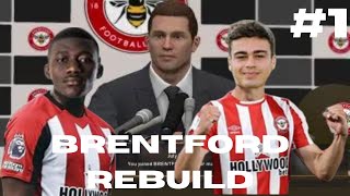 I Rebuild Brentford  New Career Mode Serious EP 1 [upl. by Bradway]