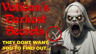 Vatican Archives Darkest Secret They Dont Want You to Find Out [upl. by Colas314]