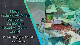 MAJLIS TADARUS ALQURAN SEMPENA SAMBUTAN NUZUL ALQURAN 1445H [upl. by Luis]