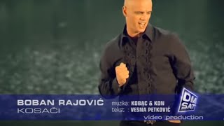 BOBAN RAJOVIĆ  KOSAČI OFFICIAL VIDEO [upl. by Suitangi730]