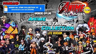 BEST‼️Anime All Star Collections Mugen Lite Version Android 2023 Size 200MB BEST All Characters [upl. by Virginia]