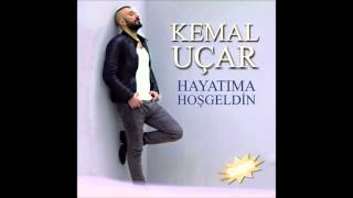 Kemal Uçar Hayatıma hoşgeldin [upl. by Atteuqaj]