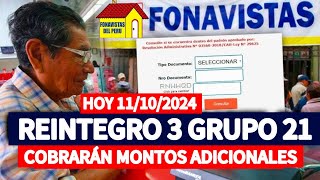 FONAVI REINTEGRO 3 Y LISTA 21 NUEVO GRUPOS PAGARÁN MONTOS ADICIONALES COMUNICADO URGENTE [upl. by Schott]