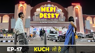 Meri Desky Kuch To Hai  Ep17 [upl. by Jenny201]