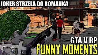 GTA V RPJOKER STRZELA DO ROMANKANOWA KOBIETA JOKERARUDY FAIL RPKROPKASOLO Z MEDYKIEM FM [upl. by Theona]