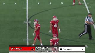 SF Lincoln vs OGorman Varsity Football [upl. by Ajaj]