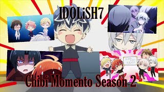 IDOLiSH7  All Chibi Momento Anime Season 2 [upl. by Lester]