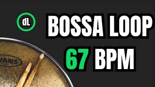 Bossa Nova Drum Groove Loop 67 BPM [upl. by Geoffrey]