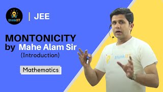 01 Monotonicity Introduction by Mahe Alam Sir [upl. by Reiche]