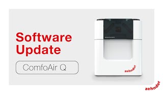 ComfoAir Q  Software Update middels LAN kit C  Zehnder Group Nederland [upl. by Attelrahc]