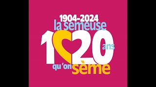 LA SEMEUSE 120 ANS QUON SÈME  19042024 [upl. by Neirol814]