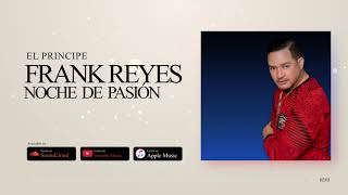 Frank Reyes  Ya Te Olvide Audio Oficial [upl. by Lemra]