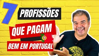 7 TRABALHOS PARA IMIGRANTES QUE PAGAM BEM EM PORTUGAL  2023 [upl. by Loferski]