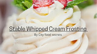 Stabilized whipped cream frosting how to make whipped cream frosting that doesn’t melt🍦🎂 [upl. by Hesper708]