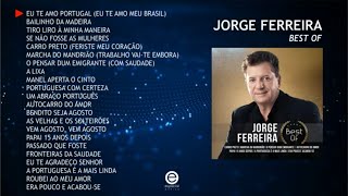 Jorge Ferreira  Best Of Full album [upl. by Hedaza]