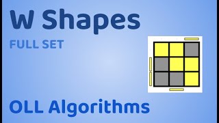 W Shapes  3x3 OLL Algorithms [upl. by Netsreik]