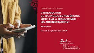 Conférence IDHEAP  Marie Alauzen  Technologies numériques et administration [upl. by Aloel]