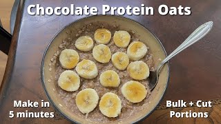 Chocolate Protein Oats  5 Minute Recipe for Breakfast or Pre Workout Meal [upl. by Brandes]