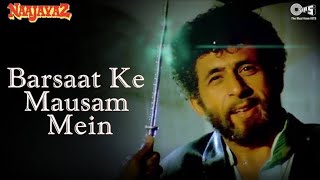 Barsaat Ke Mausam Mein  Naajayaz  Naseeruddin Shah  Kumar Sanu  Roop Kumar RathodrrzSZ0NMID4 [upl. by Aihtnyc]